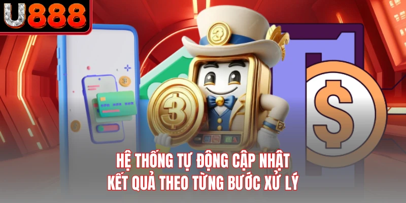 Hệ thống tự động cập nhật kết quả theo từng bước xử lý